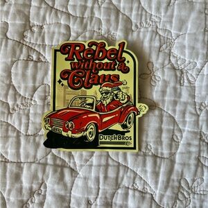 Dutch Bros Rebel Without a Claus Sticker